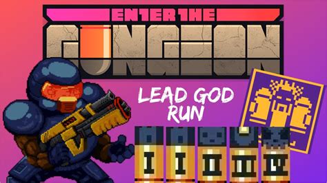 Gungeon God .
